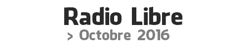Radiolibreoctobre2016
